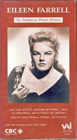 FARRELL. EILEEN - AN AMERICAN PRIMA DONNA - VHS
